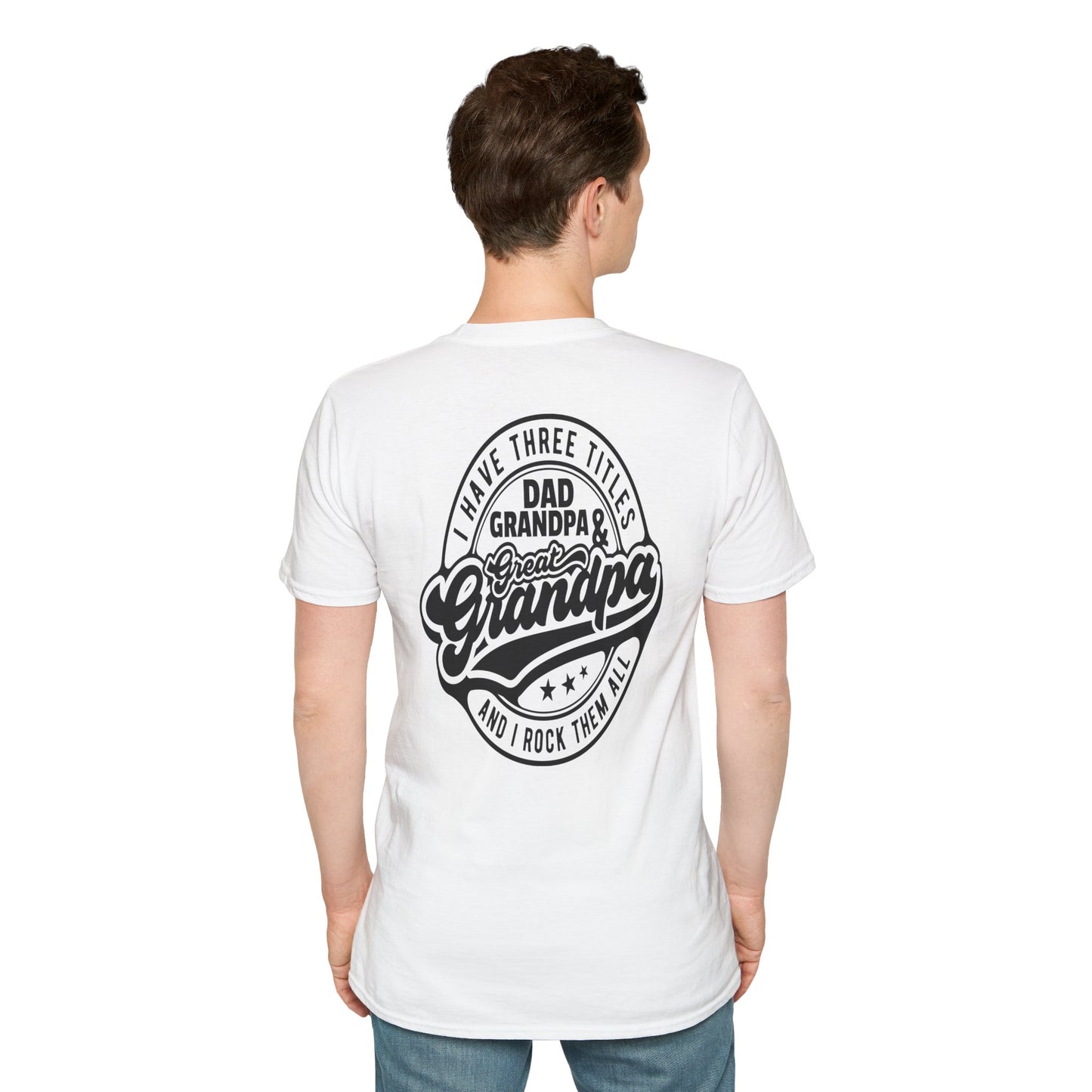 Great Grandpa T-Shirt — "I Have Three Titles: Dad, Grandpa & Great Grandpa" Retro Graphic