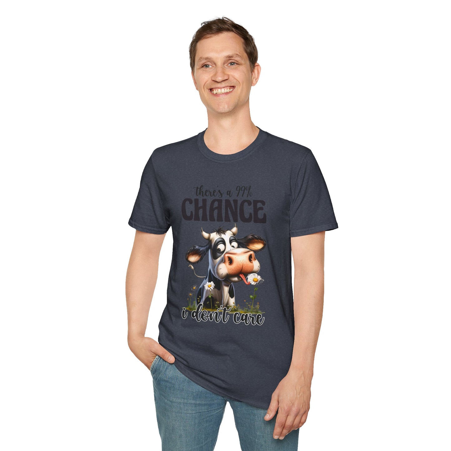 There's a 99% Chance I Don't Care Cow T-Shirt