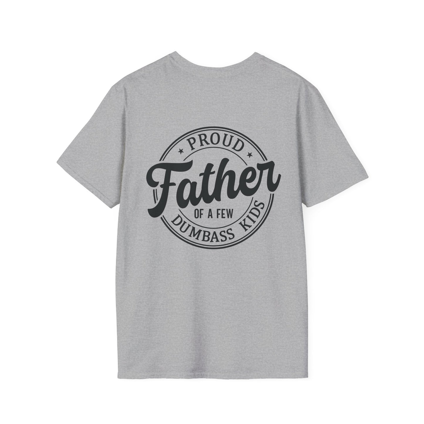 Men's T-Shirt – "Proud Father of a Few Dumbass Kids" Vintage Badge Dad Tee