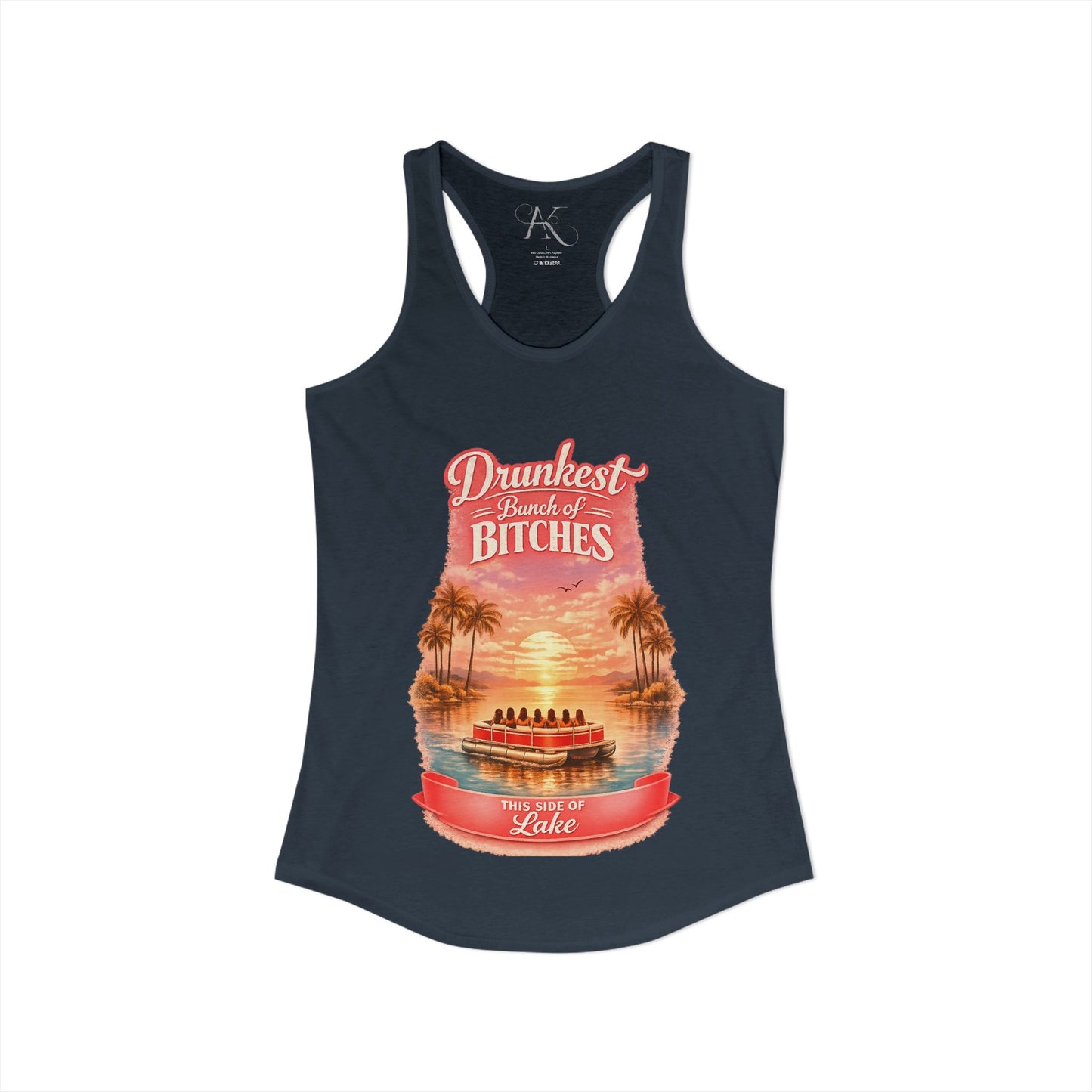 Drunkest Bunch - This side of the Lake Racerback Tank