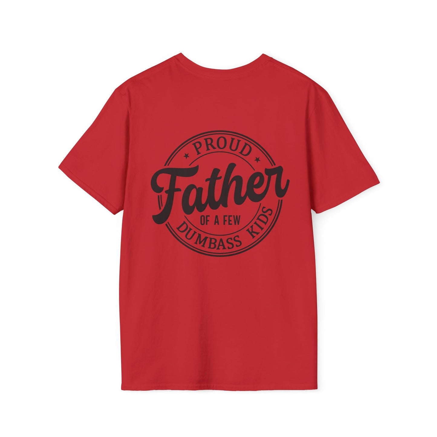 Men's T-Shirt – "Proud Father of a Few Dumbass Kids" Vintage Badge Dad Tee