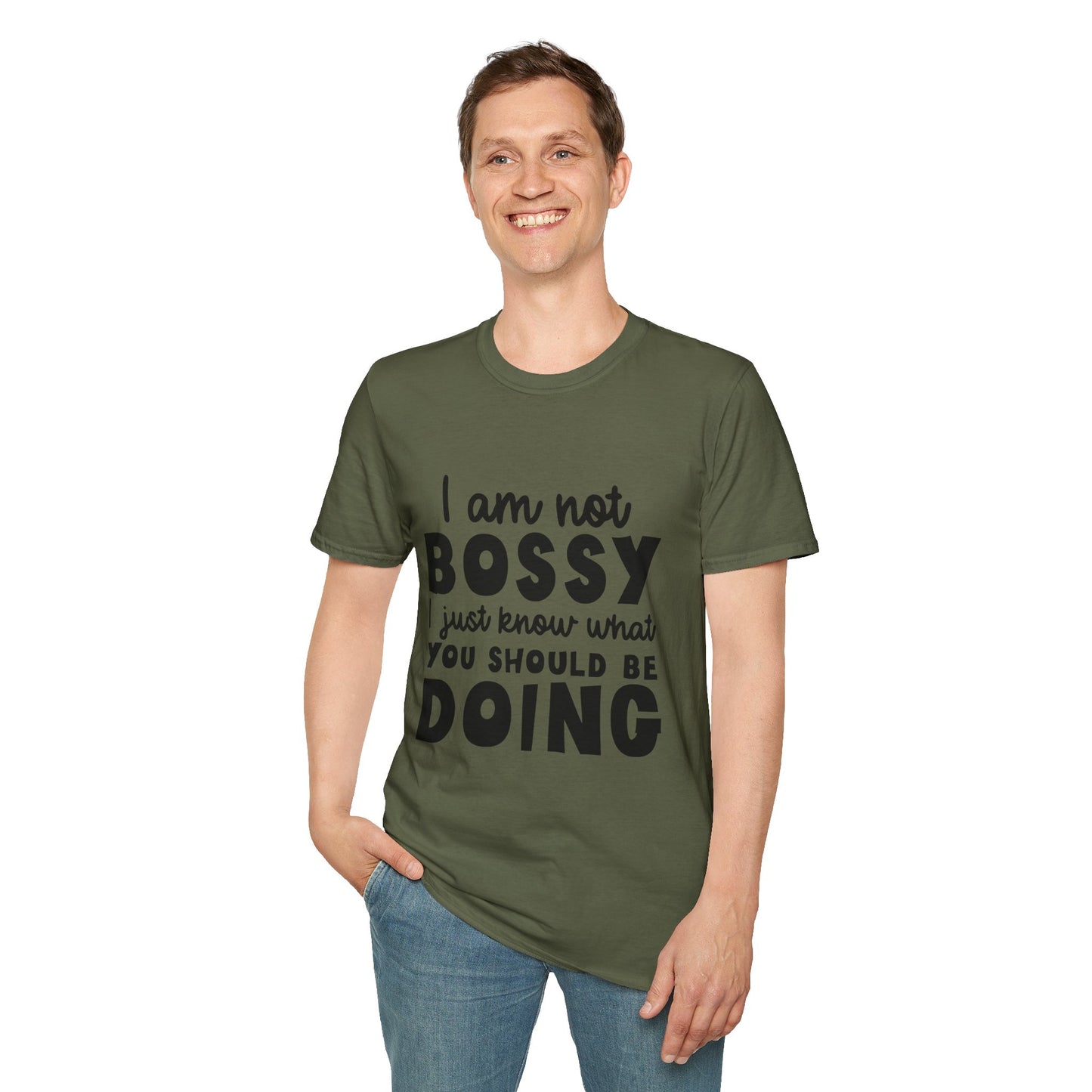 Bossy Quote T-Shirt — "I Am Not Bossy I Just Know What You Should Be Doing" Funny Graphic Tee