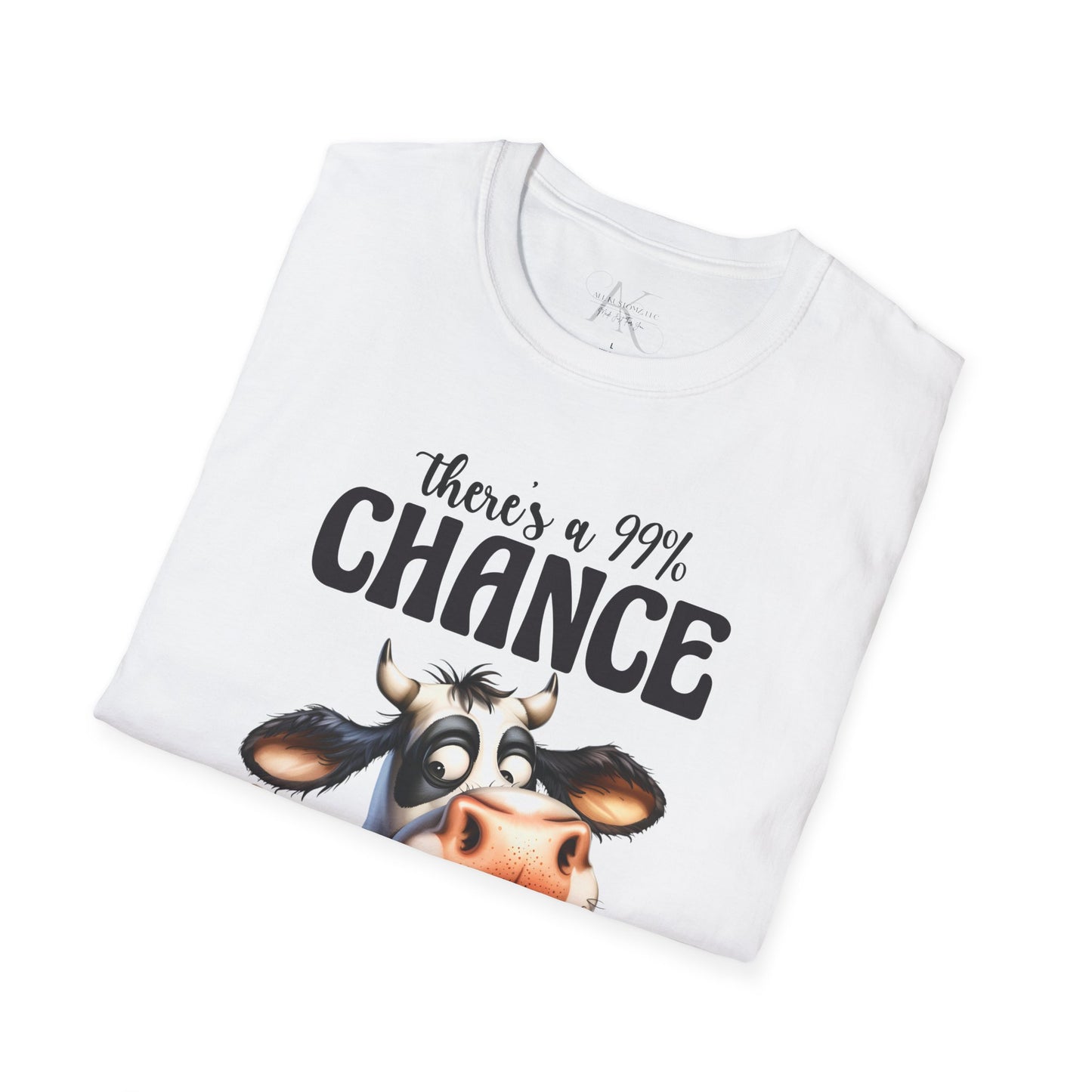There's a 99% Chance I Don't Care Cow T-Shirt
