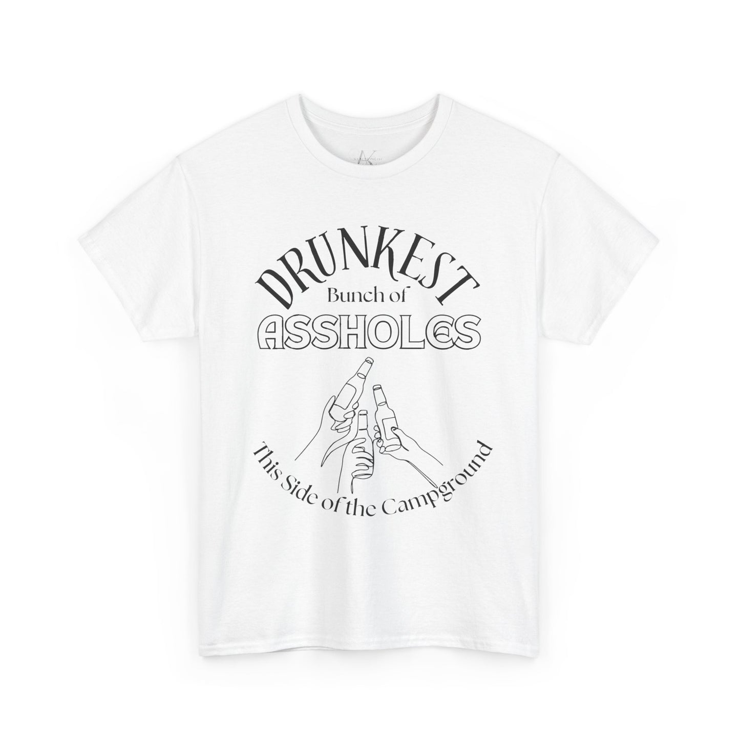 Drunkest Bunch of Assholes Tee — Funny Camping Drinking Shirt