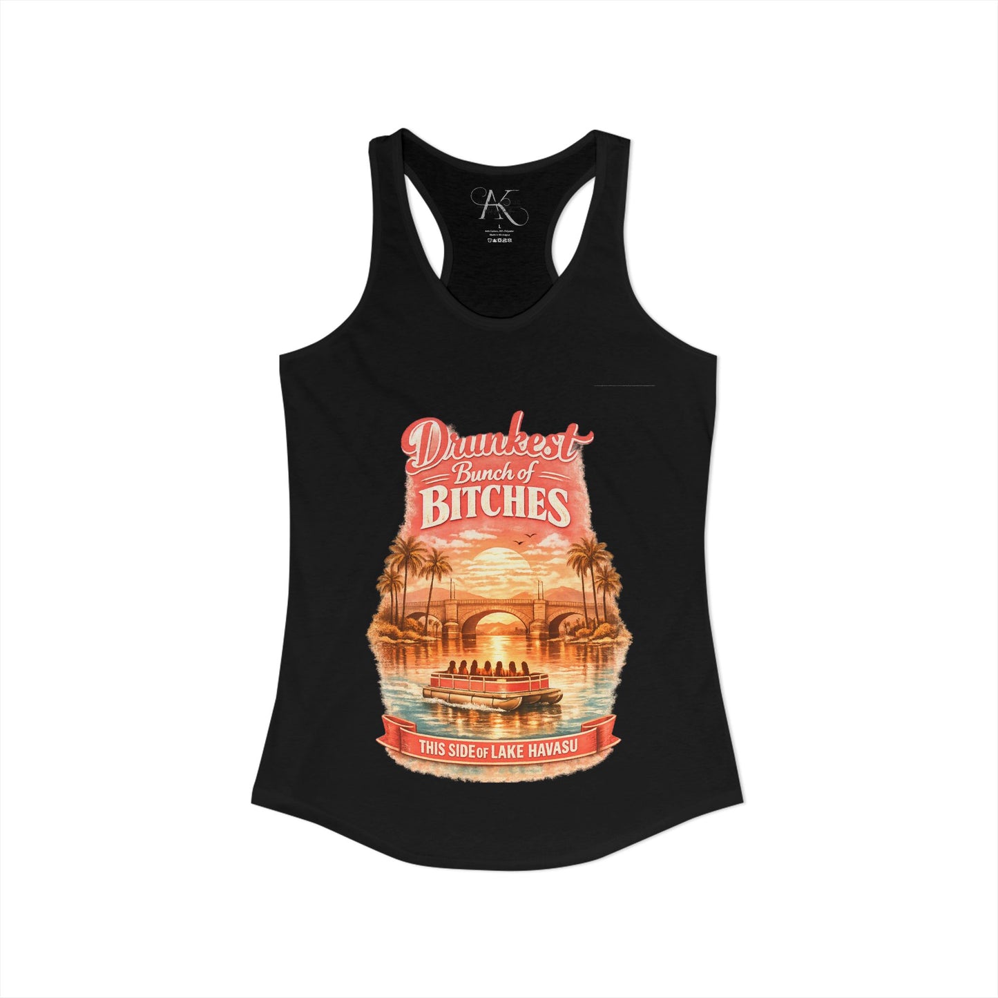 Drunkest Bunch - Lake Havasu Racerback Tank