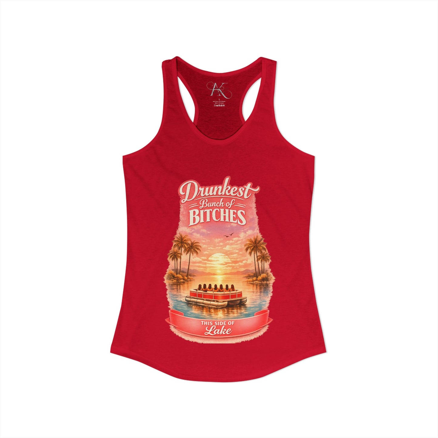 Drunkest Bunch - This side of the Lake Racerback Tank